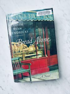 Bread Alone by Judith Ryan Hendricks